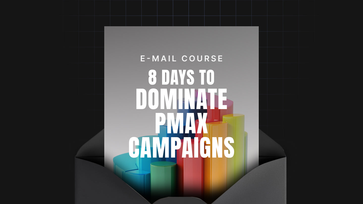 The Performance Max Mastery Bundle: From Setup to Scaling