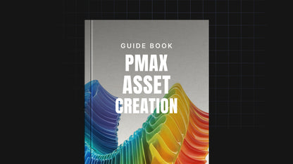 The Performance Max Mastery Bundle: From Setup to Scaling